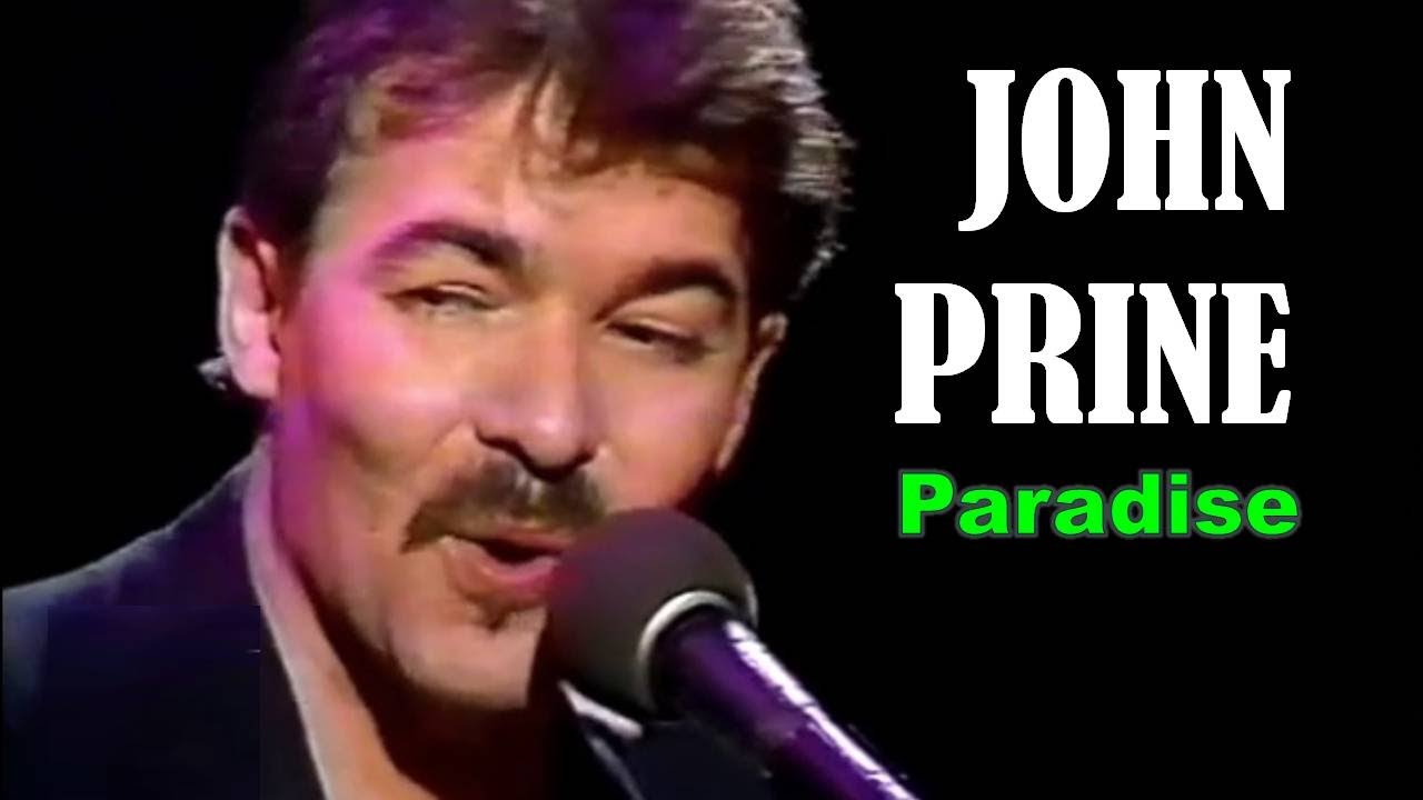 youtube john prine paradise