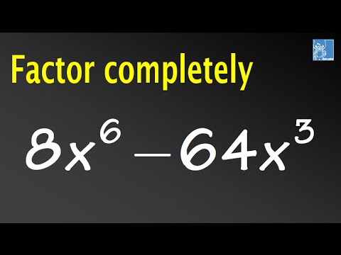 factorise fully 8x 6