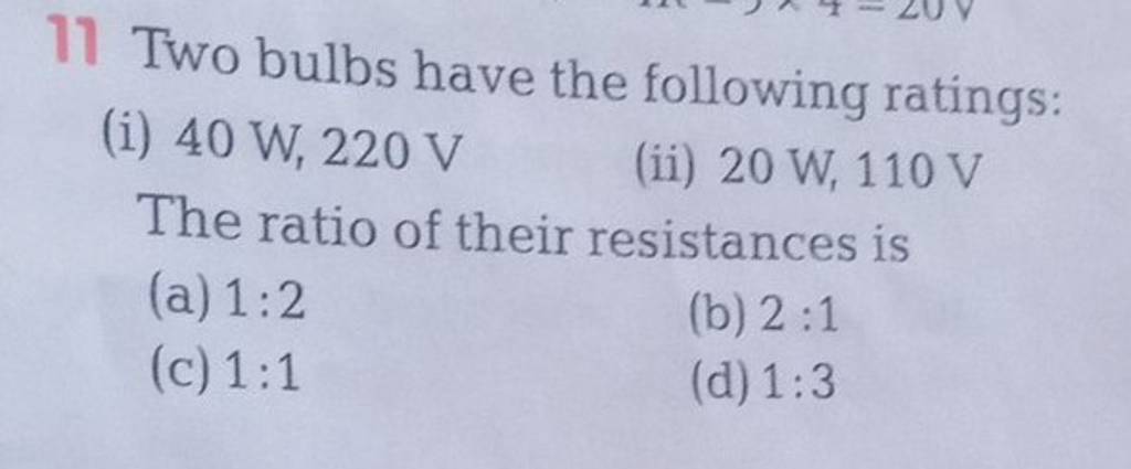 two bulbs have the following ratings