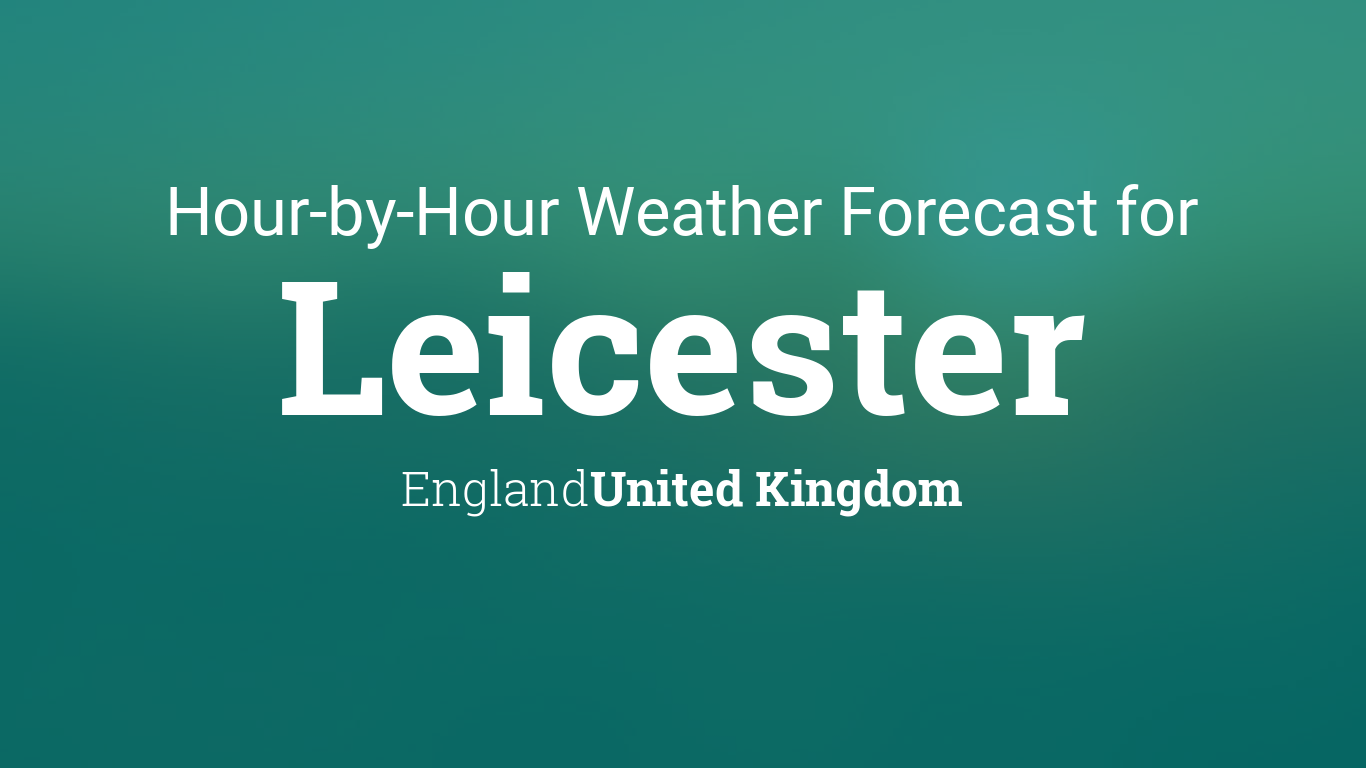 forecast for leicester