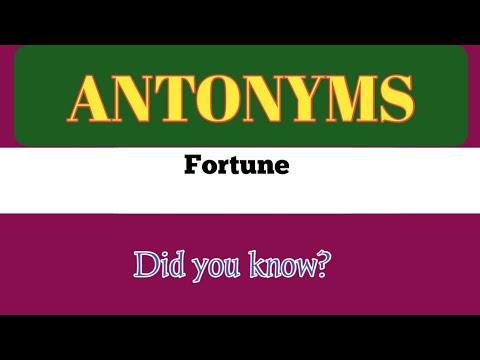 fortune antonym