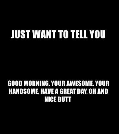 funny flirty good morning meme