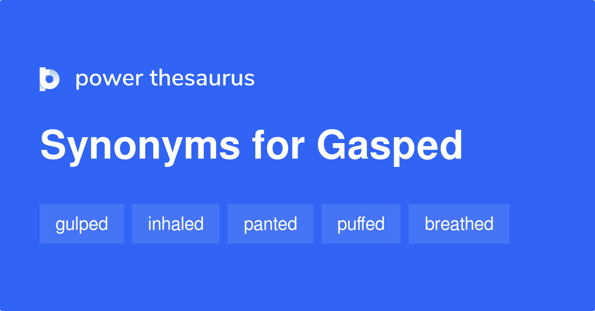 gasped thesaurus