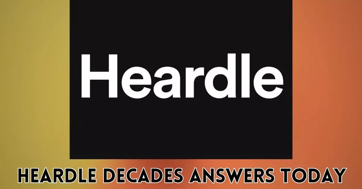 heardle decades answers