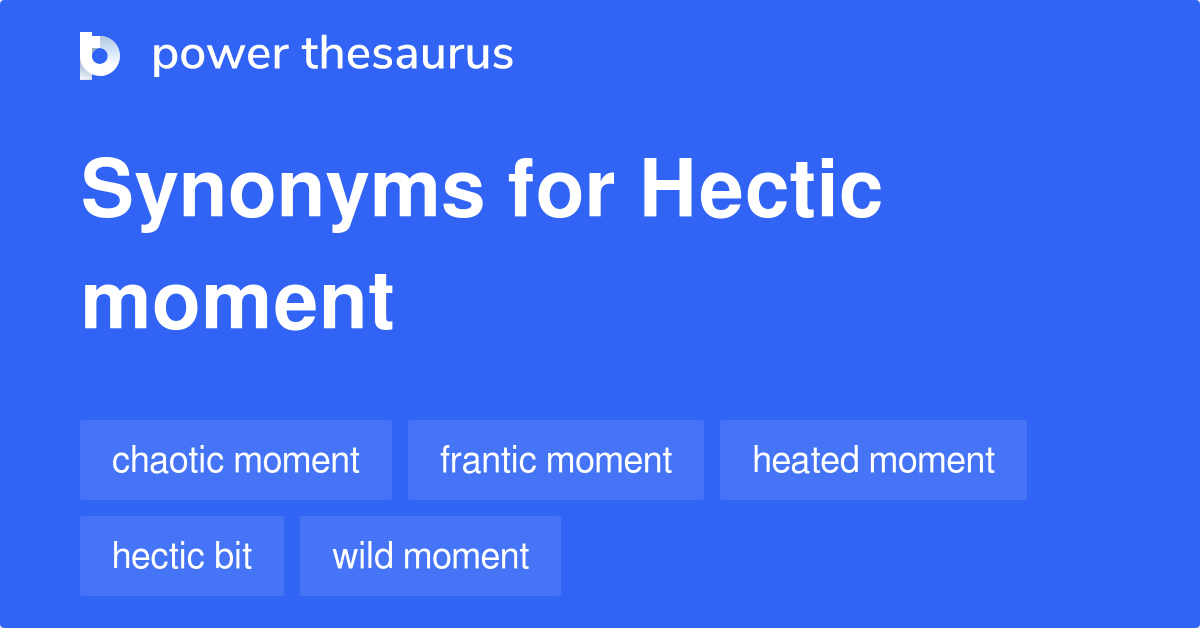 hectic synonyms