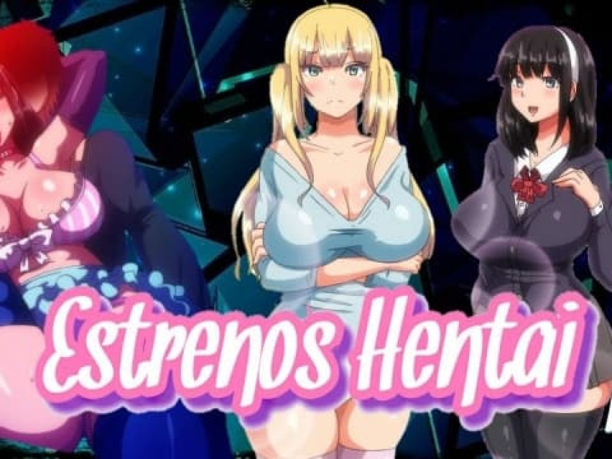 hentai estrenos