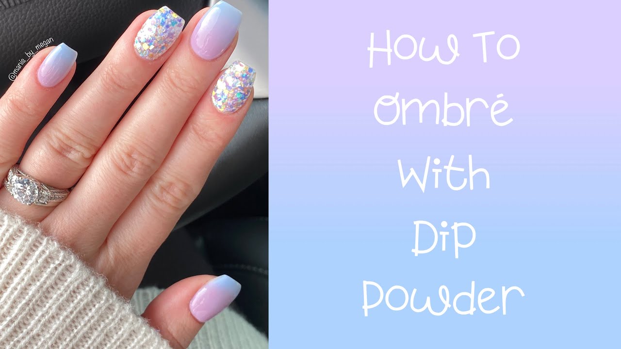 how to do ombre nails with dip powder