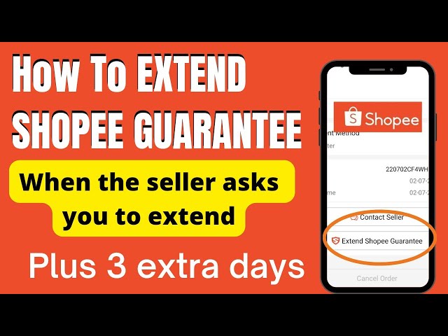 how to extend shopee guarantee