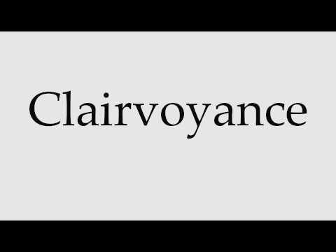 how to pronounce clairvoyance