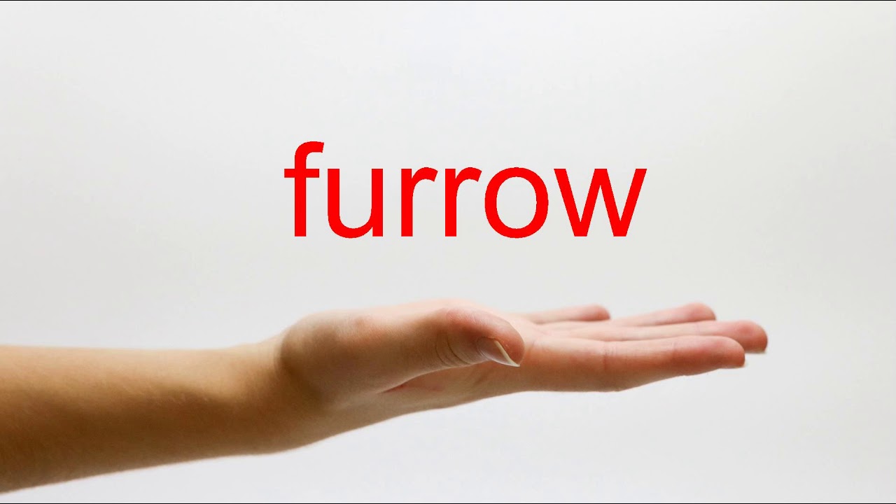 how to pronounce furrow