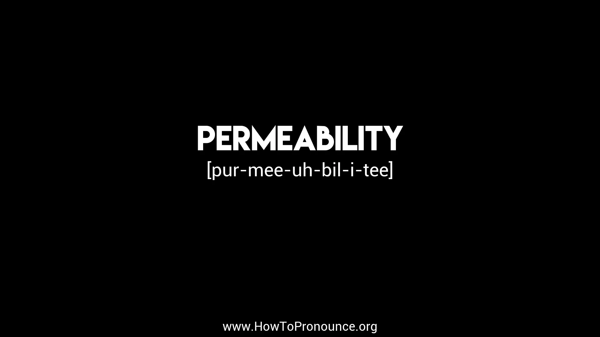 how to pronounce permeability