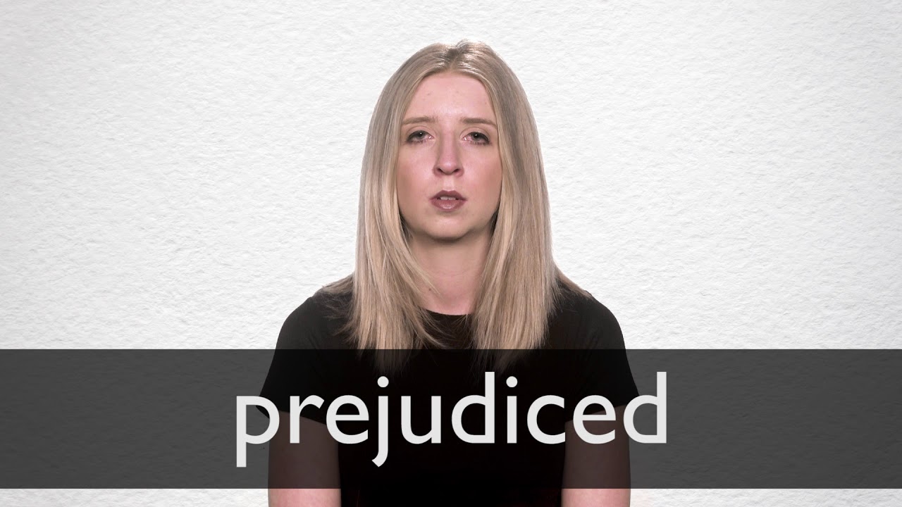 how to pronounce prejudice