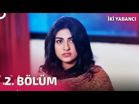 iki yabancı 109 bölüm full izle türkçe dublaj