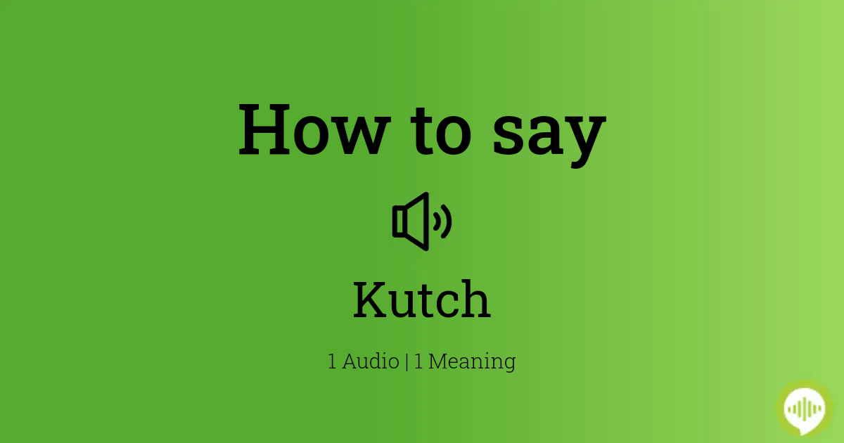 kachchh pronunciation