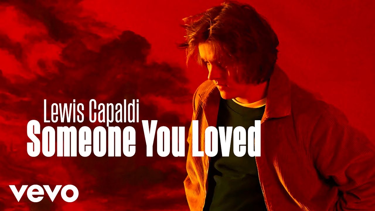 lewis capaldi someone you loved lyrics