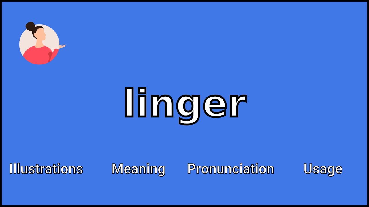 linger meaning in kannada