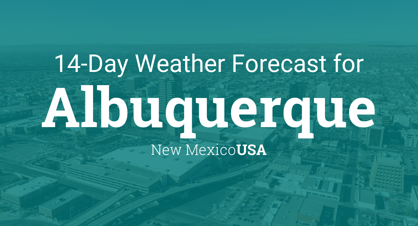 long range weather forecast for albuquerque nm