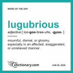 lugubrious meaning