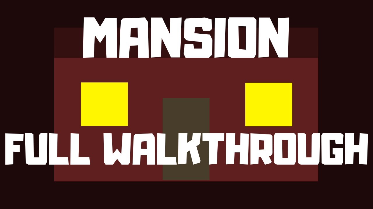 mansion walkthrough roblox