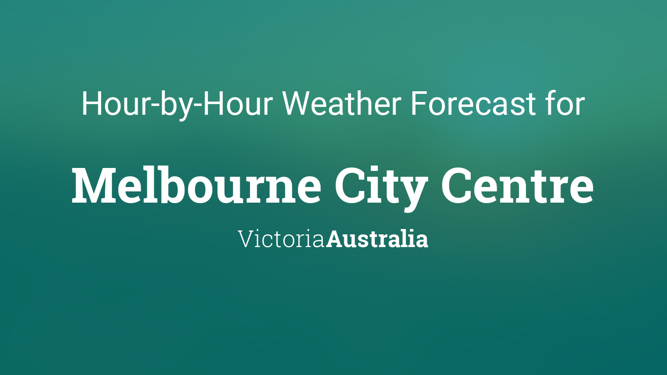 melbourne hourly weather forecast