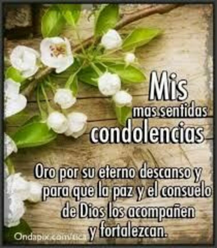 mis mas sinceras condolencias