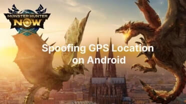 monster hunter now spoofing android