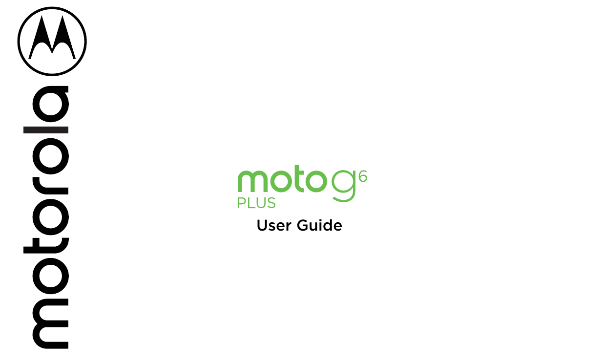 moto g6 plus user guide