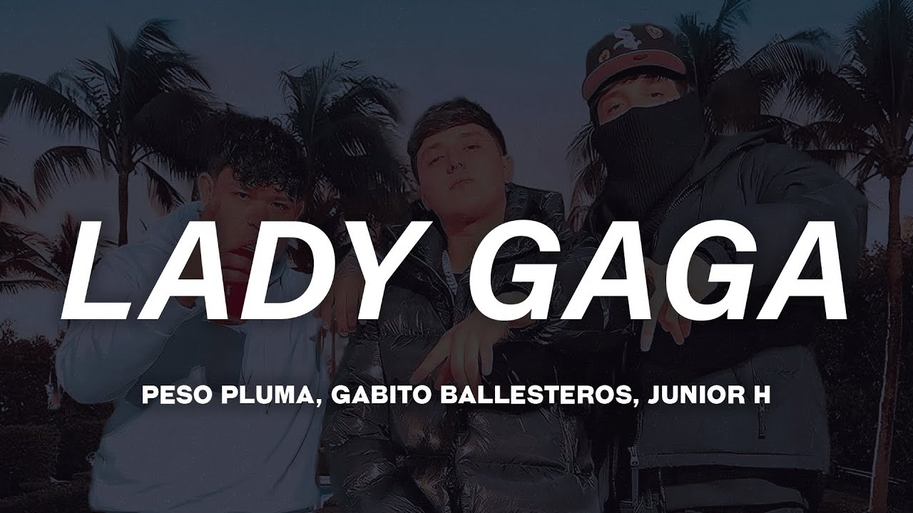 peso pluma lady gaga lyrics