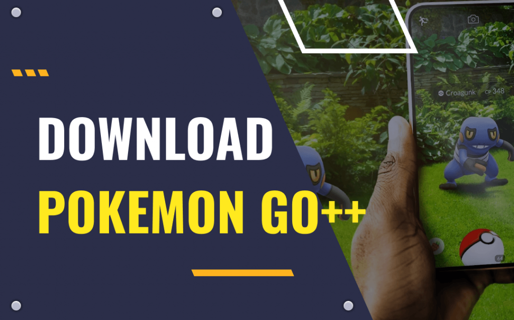 pokemon go ++ download