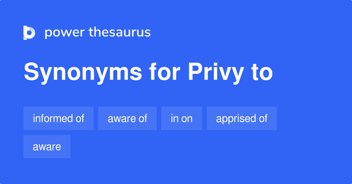 privy to synonym