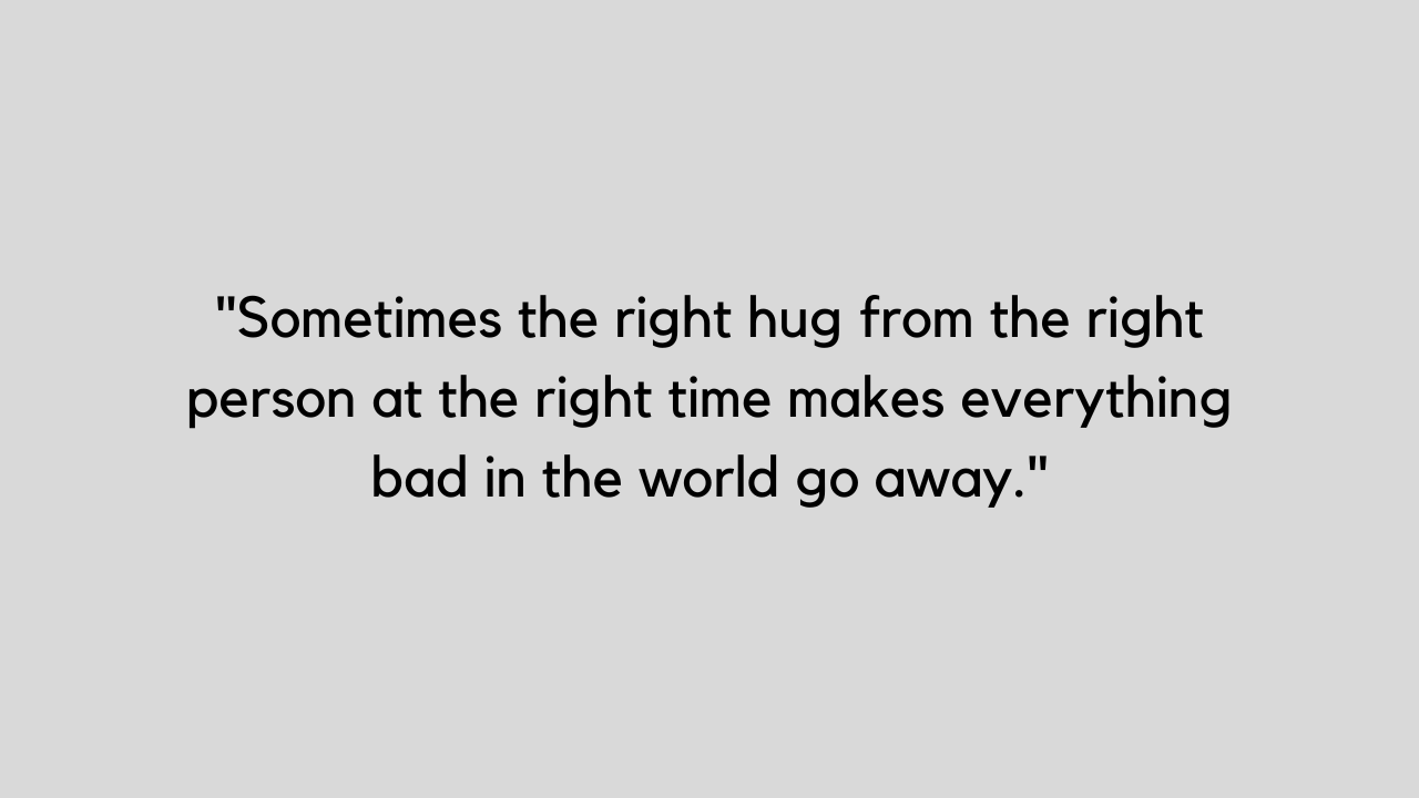 quotes about a hug