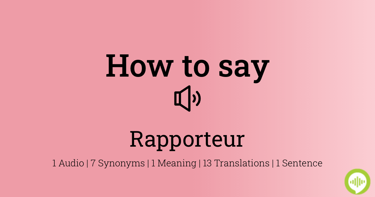 rapporteur pronunciation