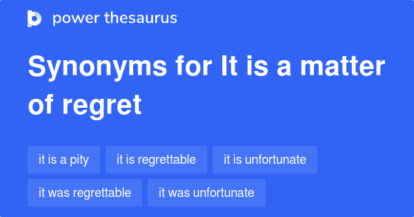 regrettably synonym