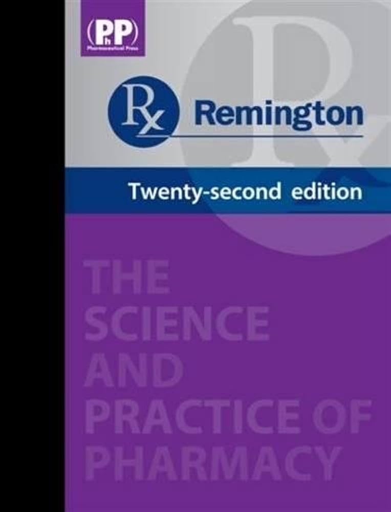 remington the science and practice of pharmacy