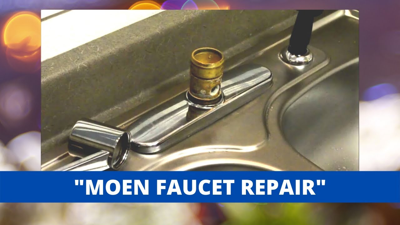 repairing a moen faucet