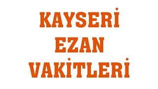 sabah ezanı kayseri