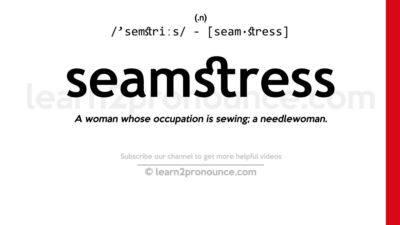 seamstressing meaning