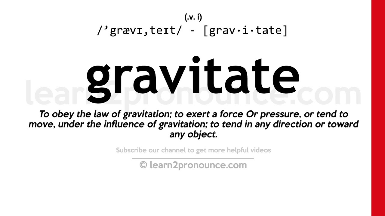 sentence for gravitate