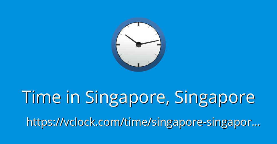 singapore time now am or pm