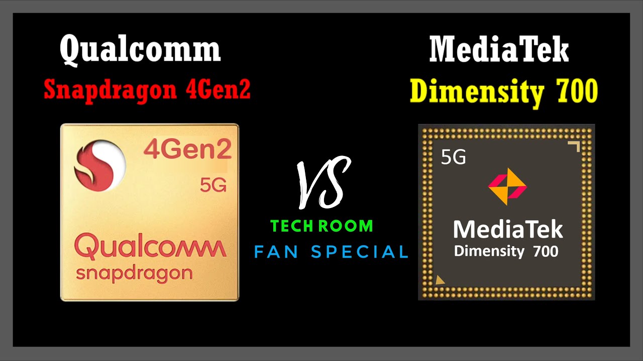 snapdragon 4 gen 1 vs dimensity 700