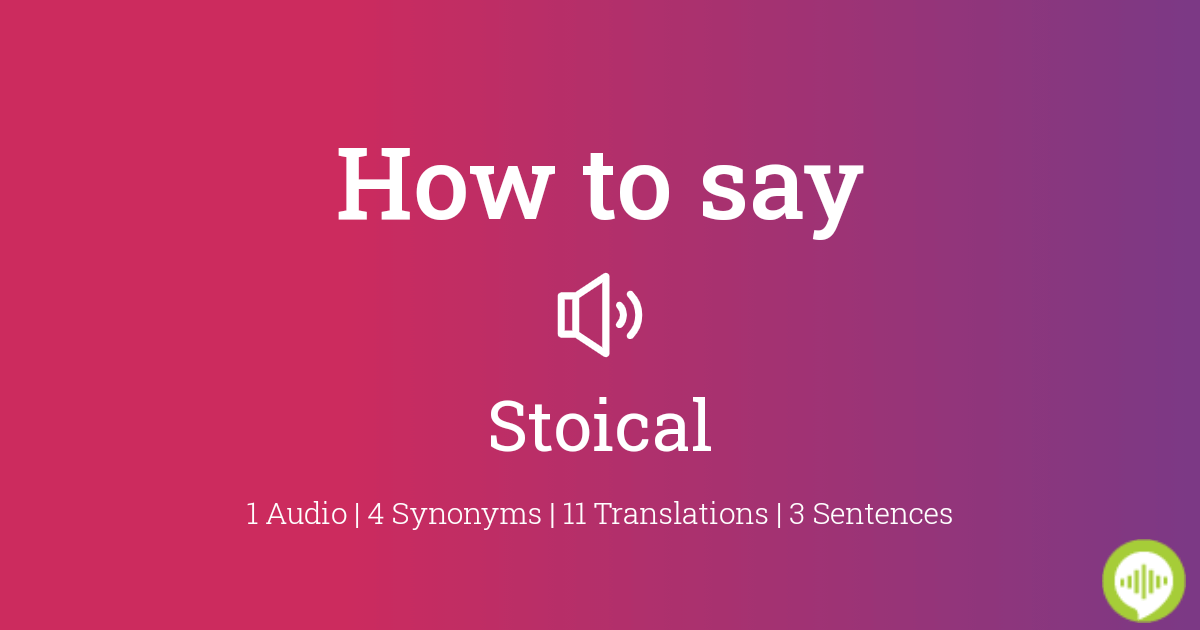 stoical pronunciation