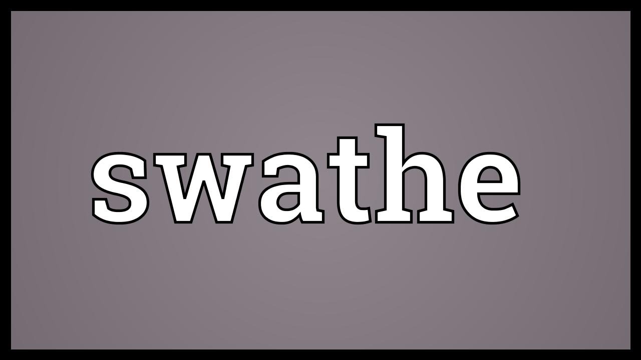 swathe meaning