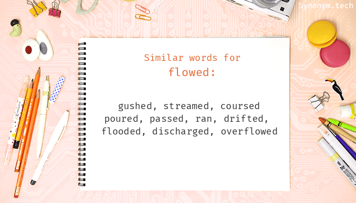 synonyms for flowed