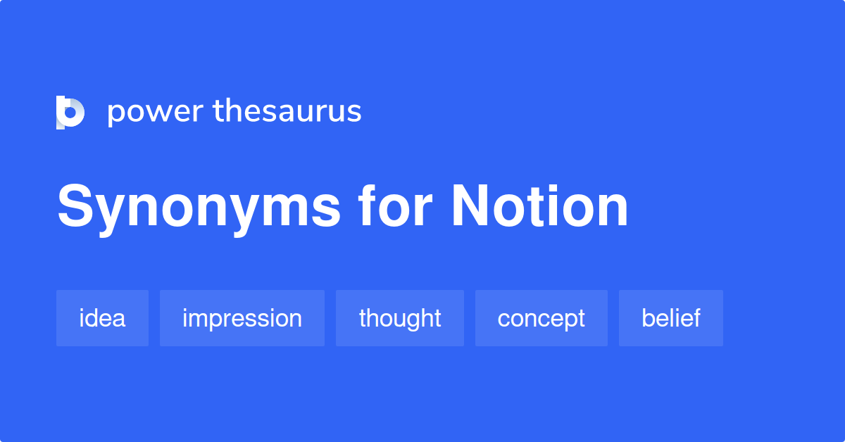 synonyms for notion