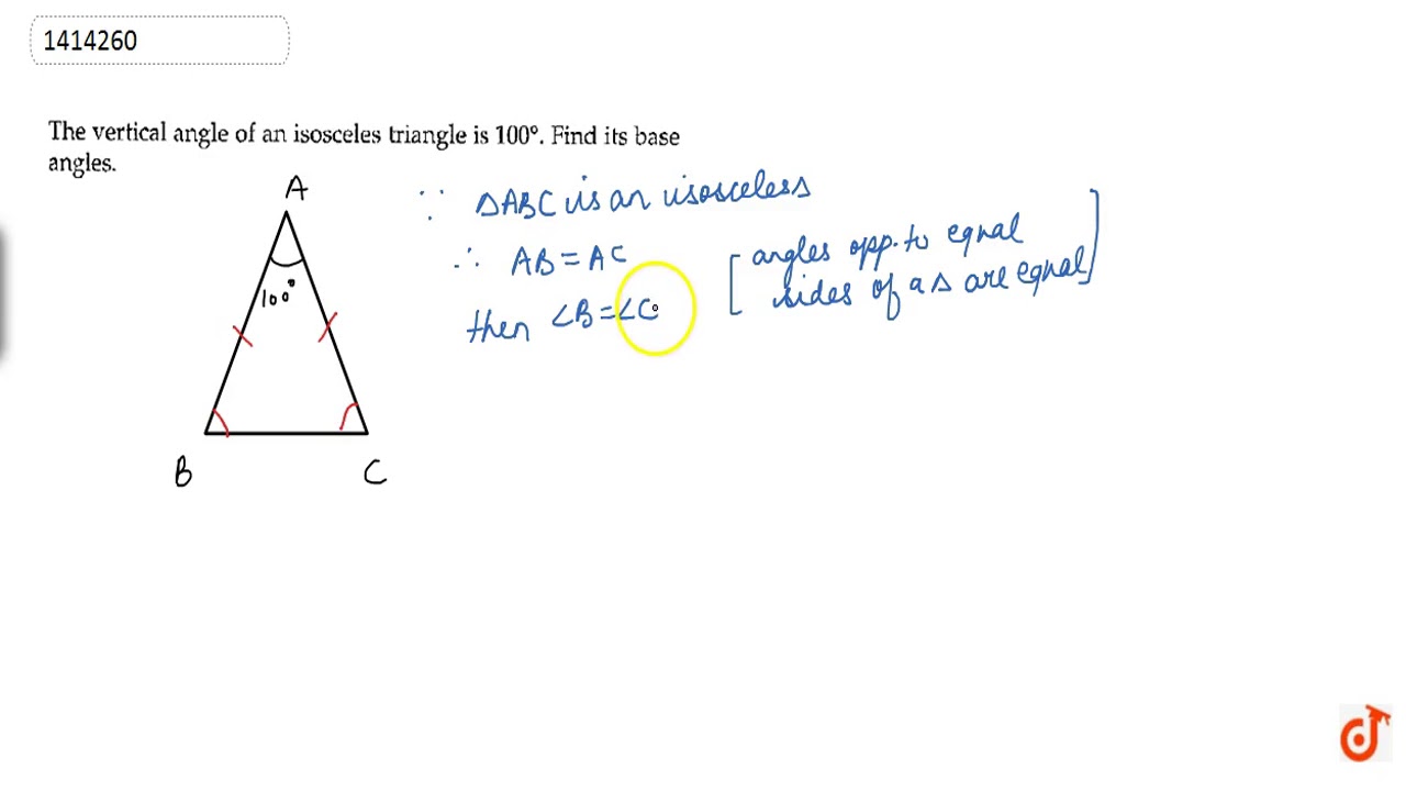 the vertical angle of an isosceles triangle is 100 degree