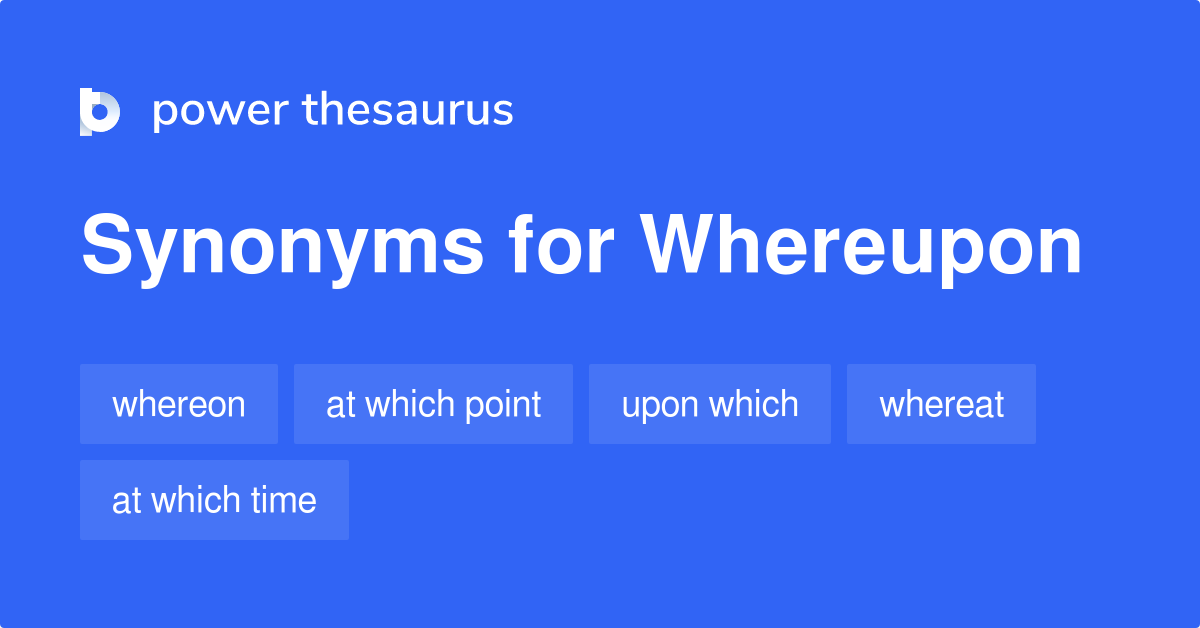 thereupon synonym