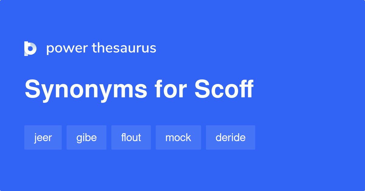 thesaurus scoff