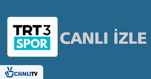 trt 3 canlı