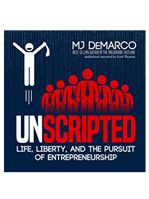 unscripted book mj demarco