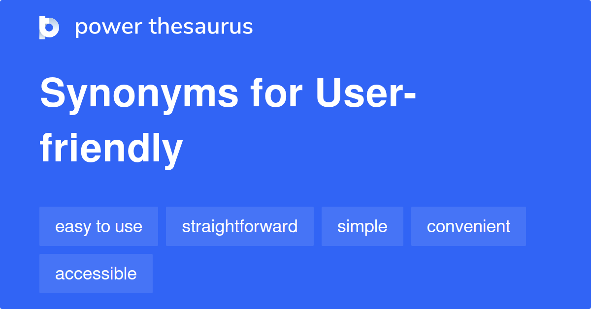 user friendly synonym